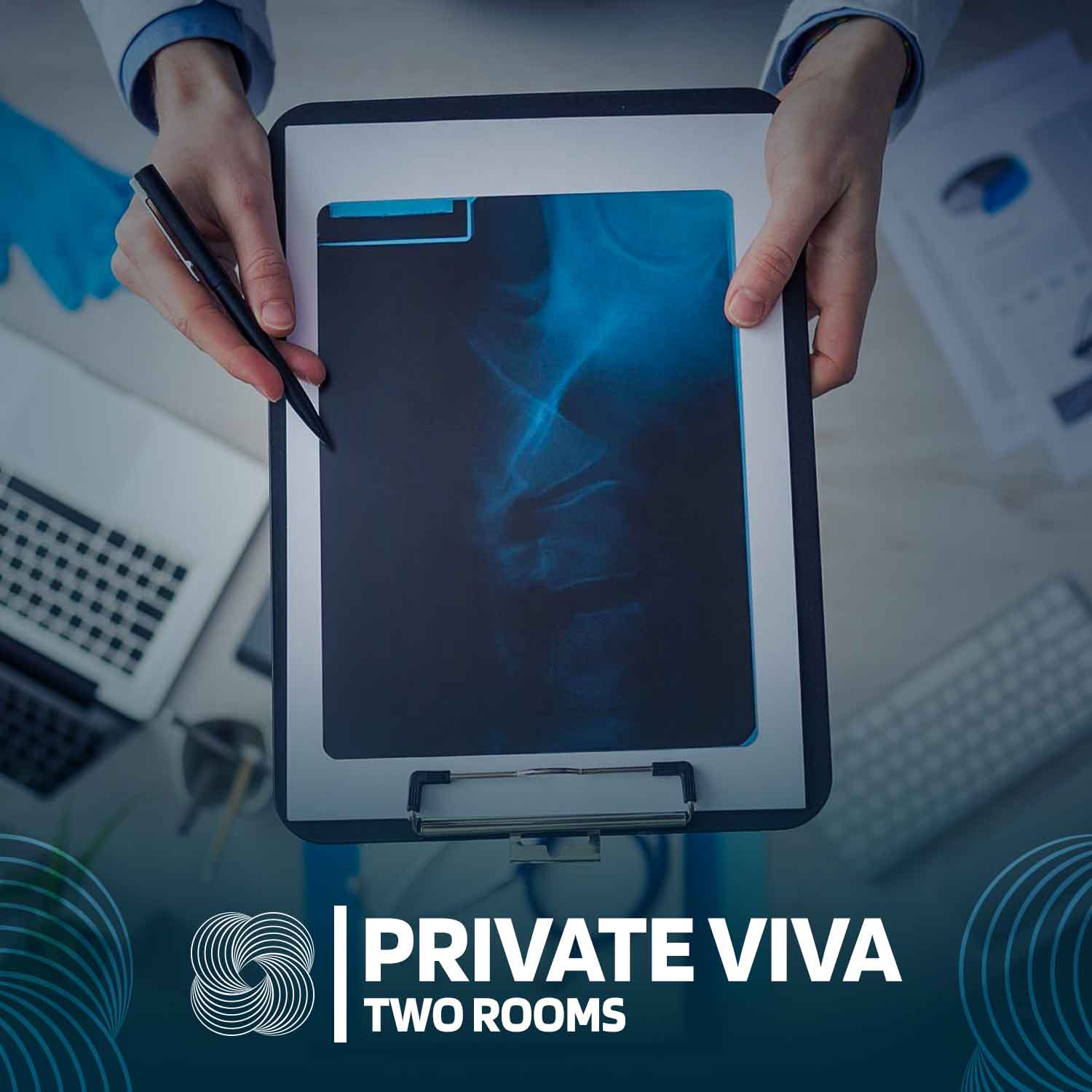 Private Viva ( Two Rooms) 4 examiners – 5 exams